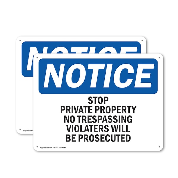 Signmission Stop Private Property No Trespassing Violators OSHA Notice Sign, Plastic, 10in W x 7in L, 2PK OS-2PACK-NS-P-710-L-18486 - main